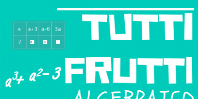 Ilustración con números y un texto que dice tutti frutti algebráico