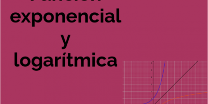 Contiene una leyenda " función exponencial y logarítmica " , y un gráfico de la función logarítmica y la exponencial.