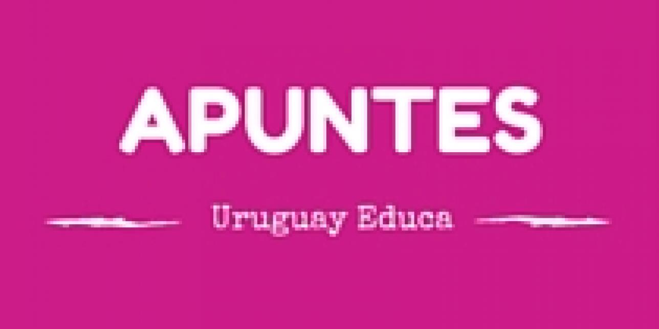 Imagen que dice "Apuntes Uruguay Educa".