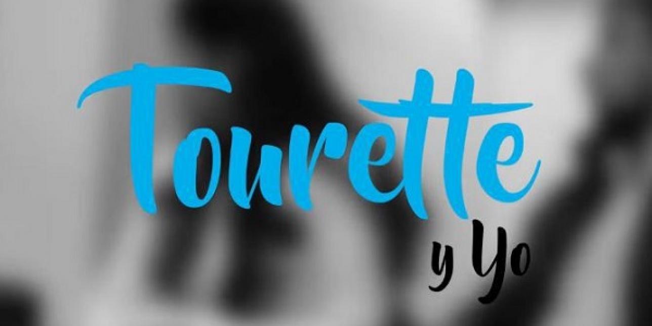 Tourette y yo