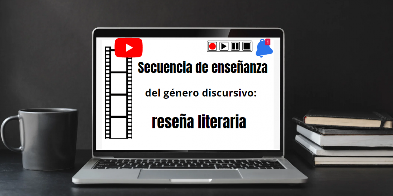 Secuencia de enseñanza del género discursivo: reseña literaria