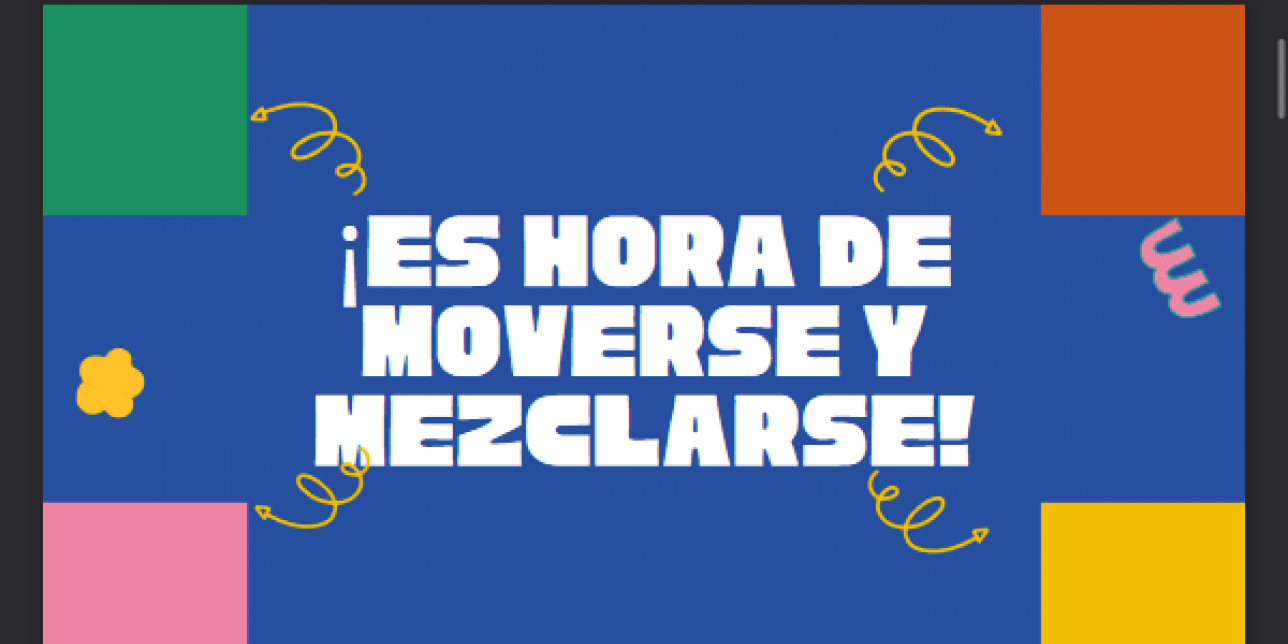 Es hora de moverse y mezclarse