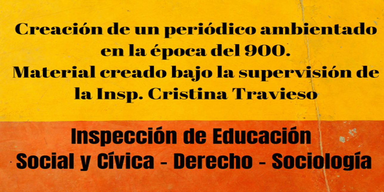 Texto que dice Creación de un periódico ambientado en la época del 900